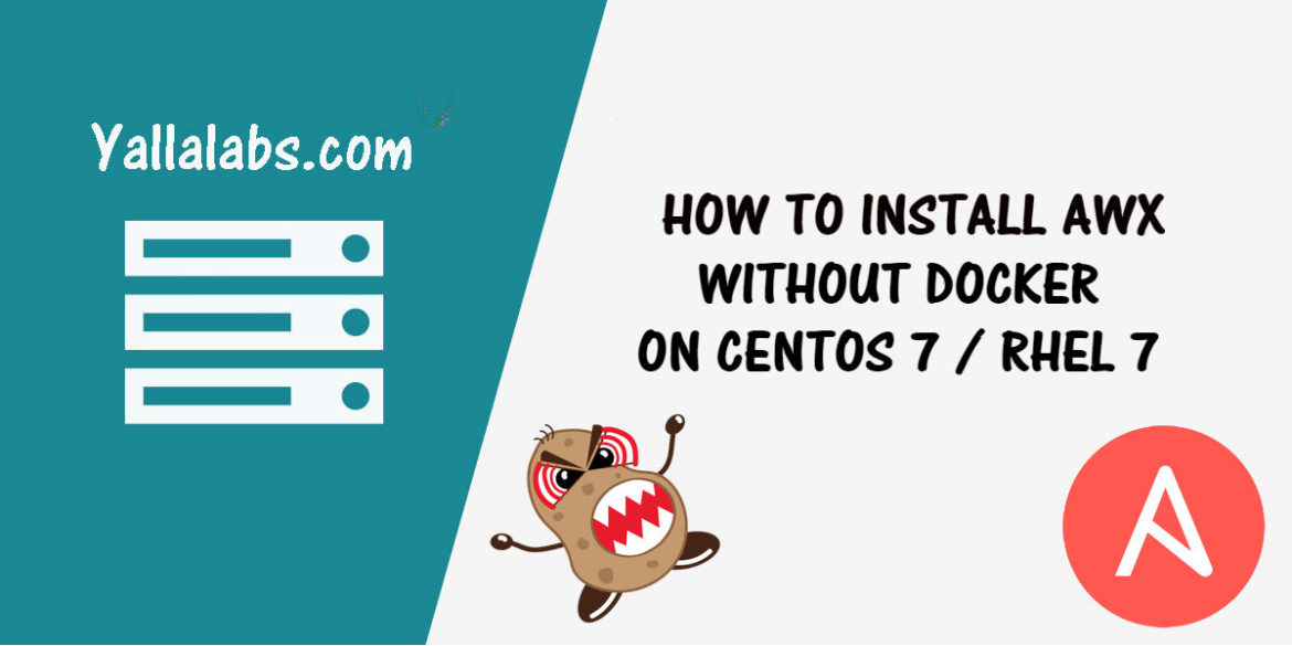 How to Install Ansible AWX without Docker on CentOS 7