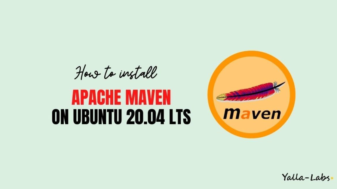 How to install Apache Maven on Ubuntu 20.04