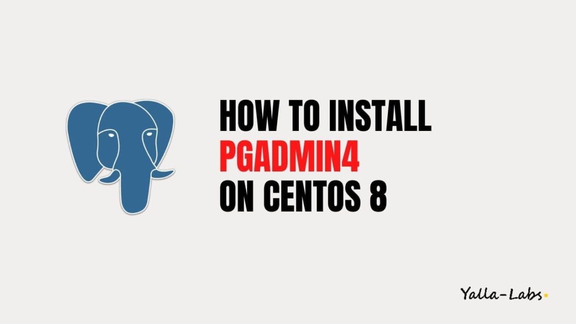 How to install pgadmin4 on Centos 8